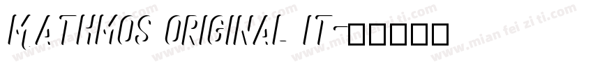 Mathmos Original It字体转换